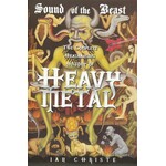 Sound Of The Beast: The Complete Headbanging History Of Heavy Metal [Book]