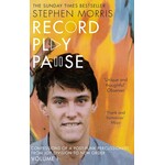 Stephen Morris (Joy Division/New Order) - Record Play Pause: Confessions Of A Post-Punk Percussionist, From Joy Division To New Order Volume I [Book]