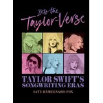 Taylor Swift - Into The Taylor-Verse: Taylor Swift's Songwriting Eras [Book]