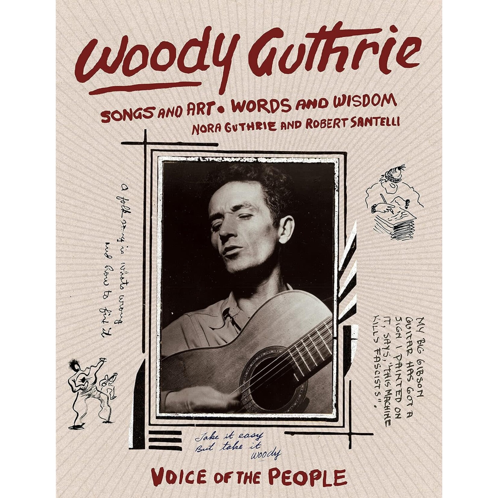 Woody Guthrie - Songs And Art, Words And Wisdom [Book]