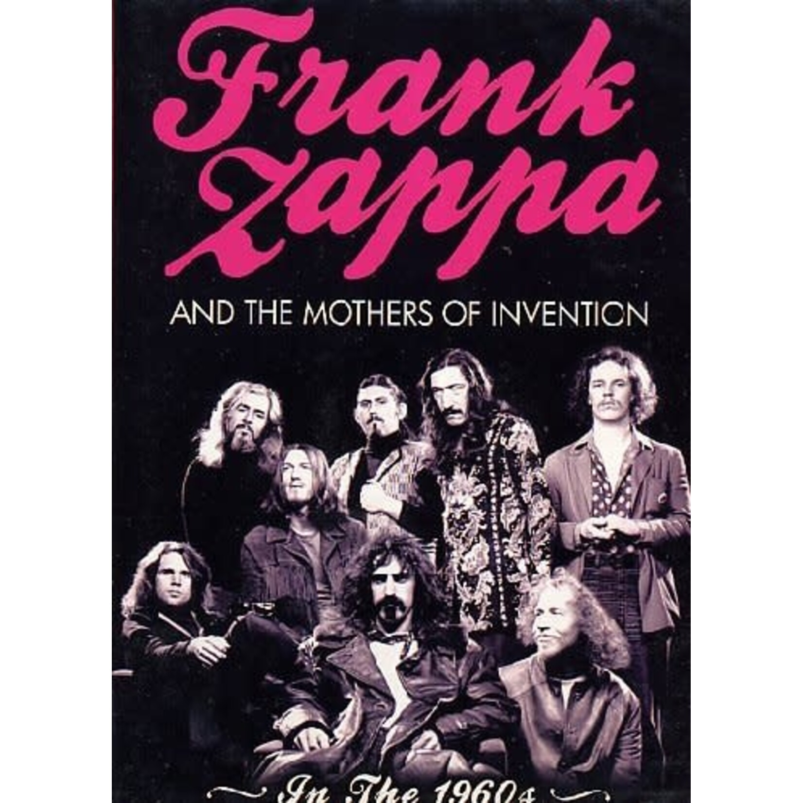 Frank Zappa - Frank Zappa And The Mothers Of Invention: In The 1960s [USED DVD]