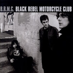 Black Rebel Motorcycle Club - B.R.M.C. [USED CD]