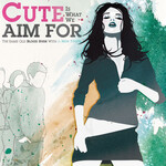Cute Is What We Aim For - The Same Old Blood Rush With A New Touch [USED CD]