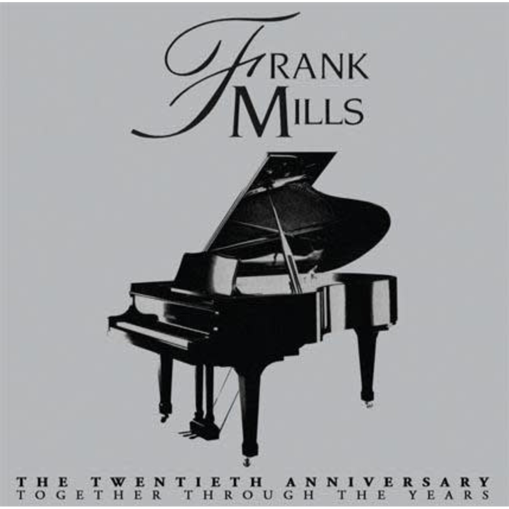 Frank Mills - The Twentieth Anniversary: Together Through The Years [USED CD]