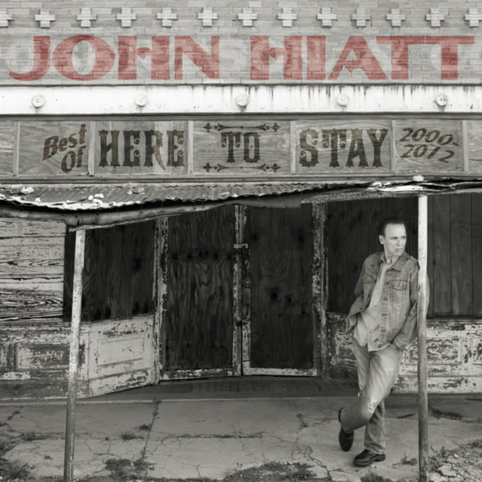 John Hiatt - Here To Stay: Best Of 2000-2012 [USED CD]