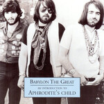 Aphrodite's Child - Bablyon The Great: An Introduction To Aphrodite's Child [USED CD]