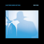 Clap Your Hands Say Yeah - Only Run [USED CD]