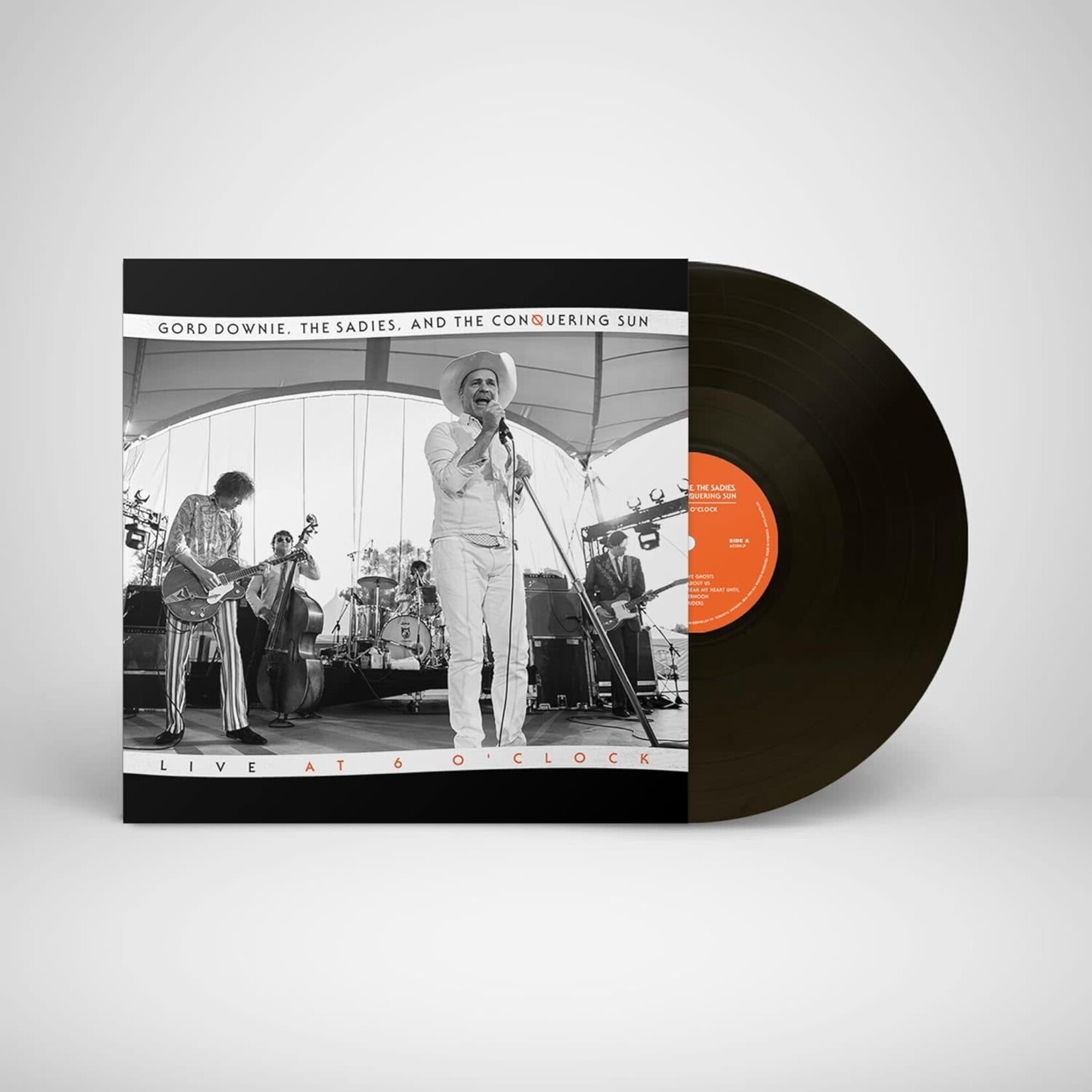 Gord Downie, The Sadies And The Conquering Sun - Live At 6 O'Clock [LP]