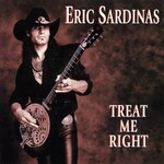 Eric Sardinas - Treat Me Right [USED CD]