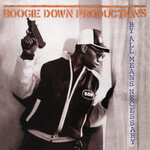 Boogie Down Productions - By All Means Necessary [CD]