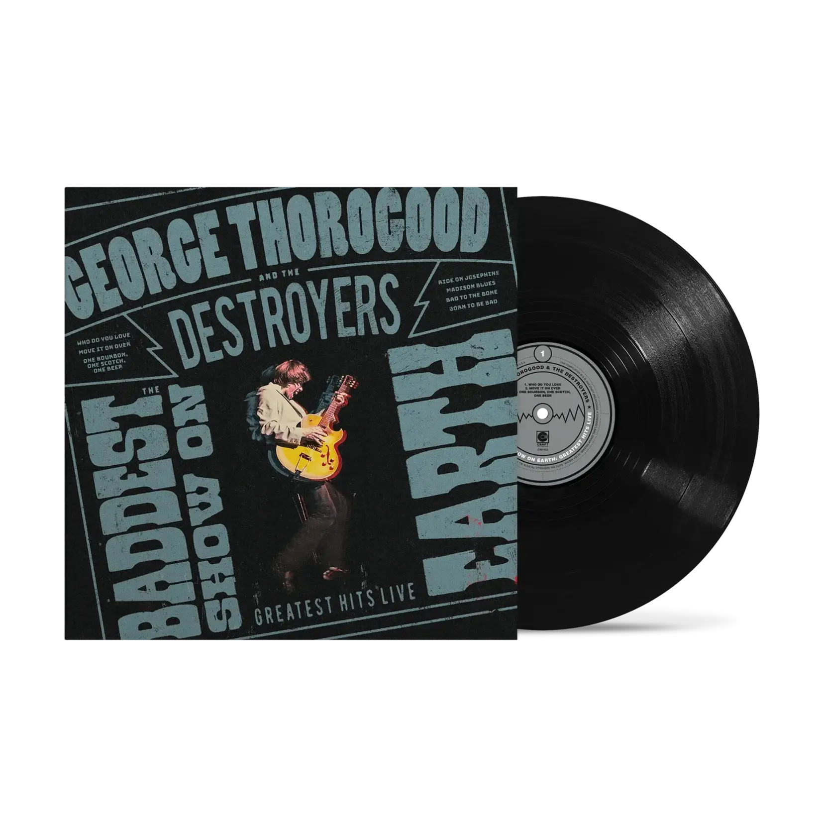 George Thorogood - The Baddest Show On Earth: Greatest Hits Live [LP]