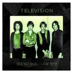 Television - See No Evil: Live 1978 [2CD]