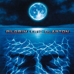 Eric Clapton - Pilgrim [USED CD]