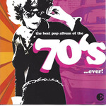 Various Artists - The Best Pop Album Of The 70's...Ever! [USED 2CD]