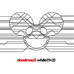 Deadmau5 - While(1>2) [USED 2CD]