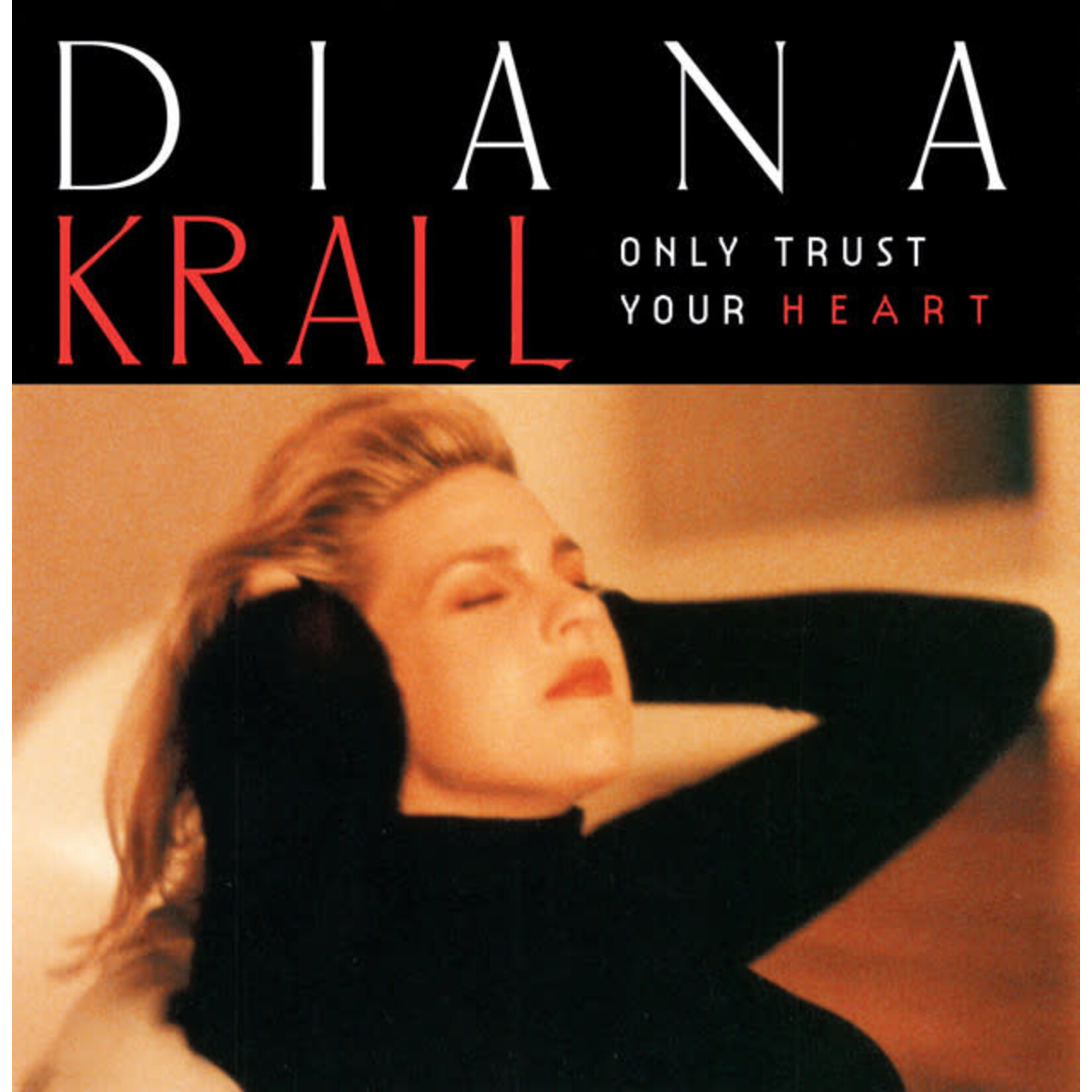 Diana Krall - Only Trust Your Heart [USED CD]