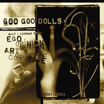 Goo Goo Dolls - What I Learned About Ego, Opinion, Art & Commerce (1987-2000) [USED CD]