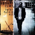 Robert Cray - Sweet Potato Pie [USED CD]