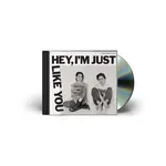 Tegan And Sara - Hey, I'm Just Like You [CD]