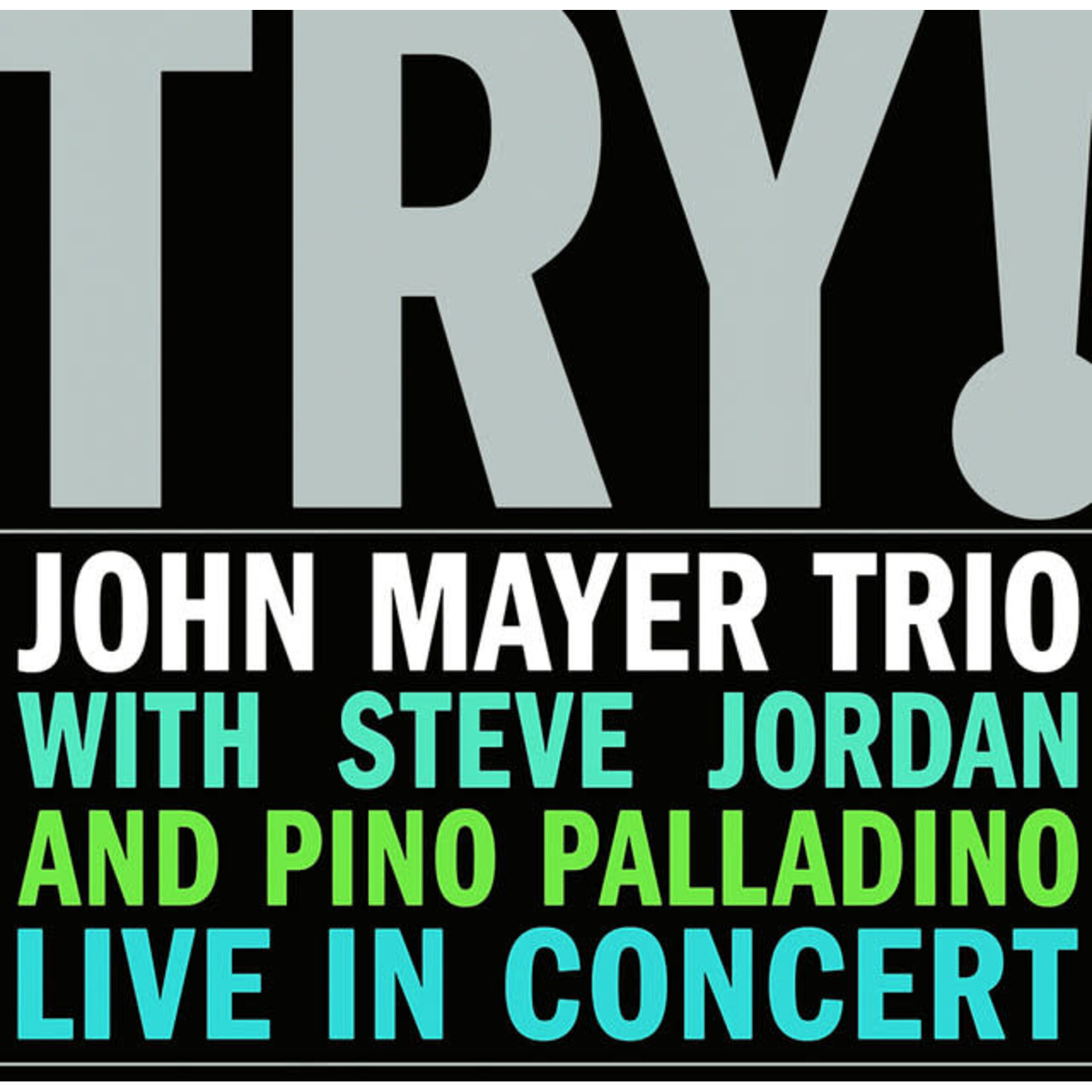 John Mayer - Try! John Mayer Trio Live In Concert [USED CD]