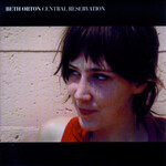 Beth Orton - Central Reservation [USED CD]