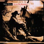 Willie Nelson - Across The Borderline [USED CD]