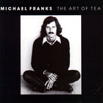 Michael Franks - The Art Of Tea [USED CD]