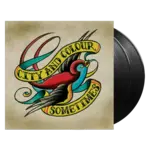 City And Colour - Sometimes [2LP]