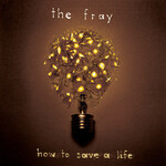 Fray - How To Save A Life [USED CD]