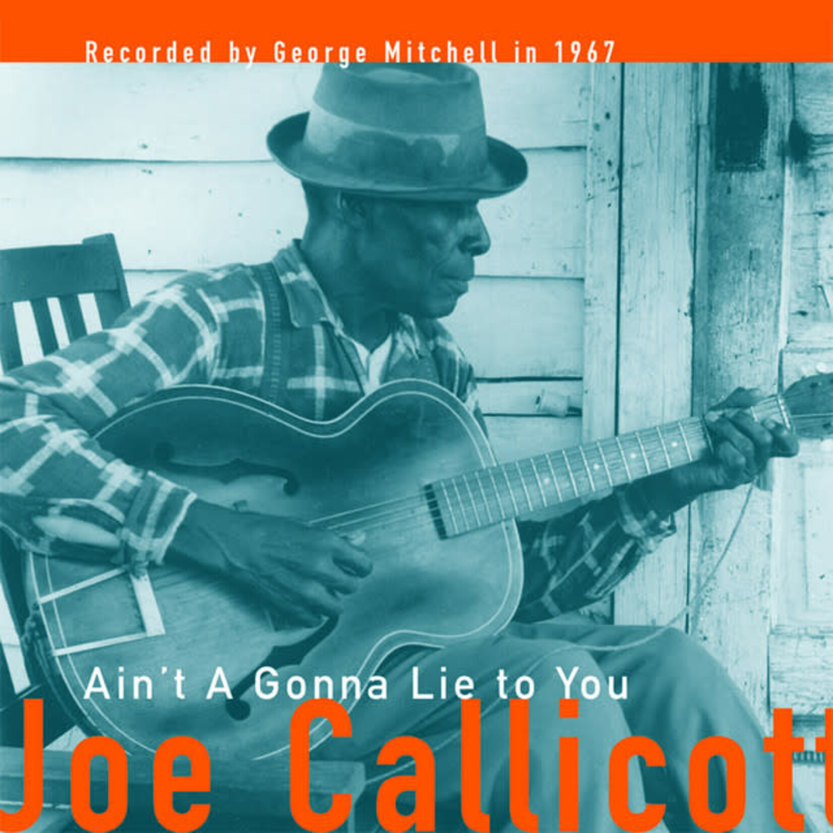 Mississippi Joe Callicott - Ain't A Gonna Lie To You [USED CD]