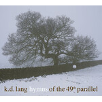K.D. Lang - Hymns Of The 49th Parallel [USED CD]