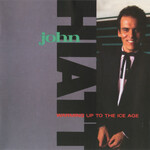 John Hiatt - Warming Up To The Ice Age [USED CD]
