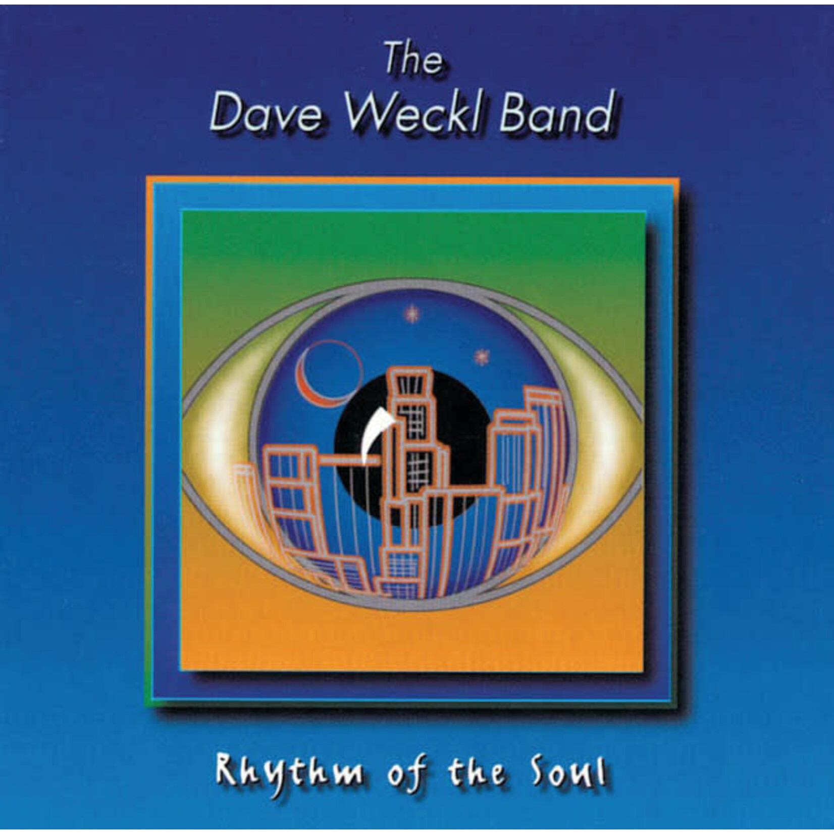 Dave Weckl - Rhythm Of The Soul [USED CD]