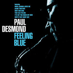 Paul Desmond - Feeling Blue [CD]
