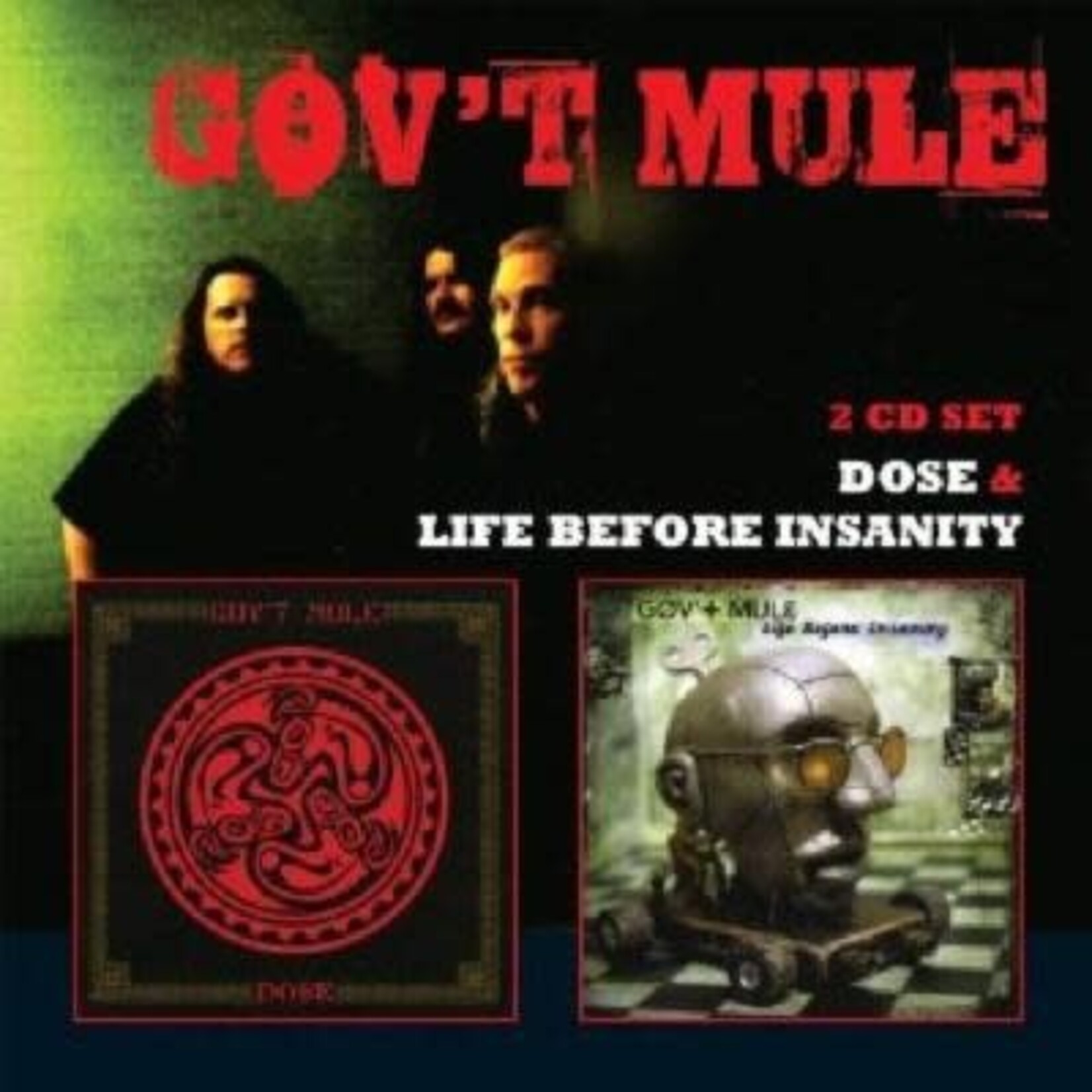 Gov't Mule - Dose/Life Before Insanity [2CD]