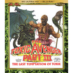 Toxic Avenger Part III: The Last Temptation Of Toxie [4K/BRD]