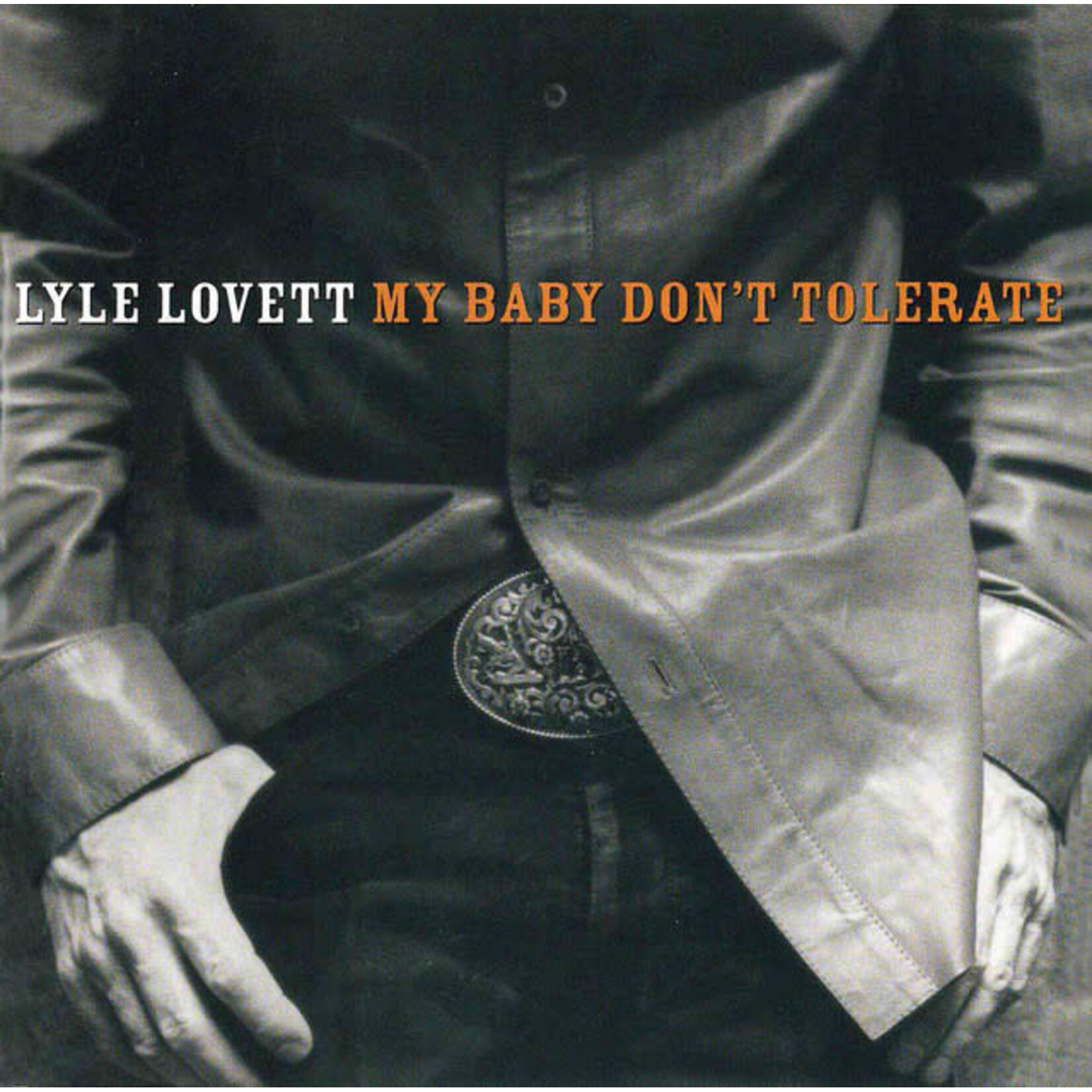 Lyle Lovett - My Baby Don't Tolerate [USED CD]
