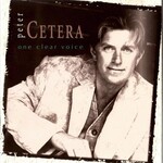 Peter Cetera - One Clear Voice [USED CD]