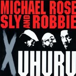 Michael Rose/Sly & Robbie - Uhuru [USED CD]