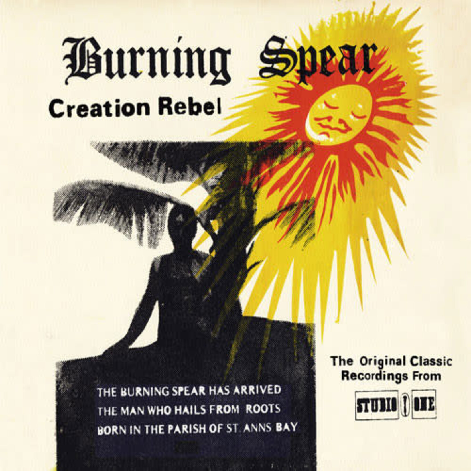 Burning Spear - Creation Rebel: The Original Classic Recordings From Studio One [USED CD]