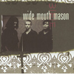 Wide Mouth Mason - Wide Mouth Mason [USED CD]