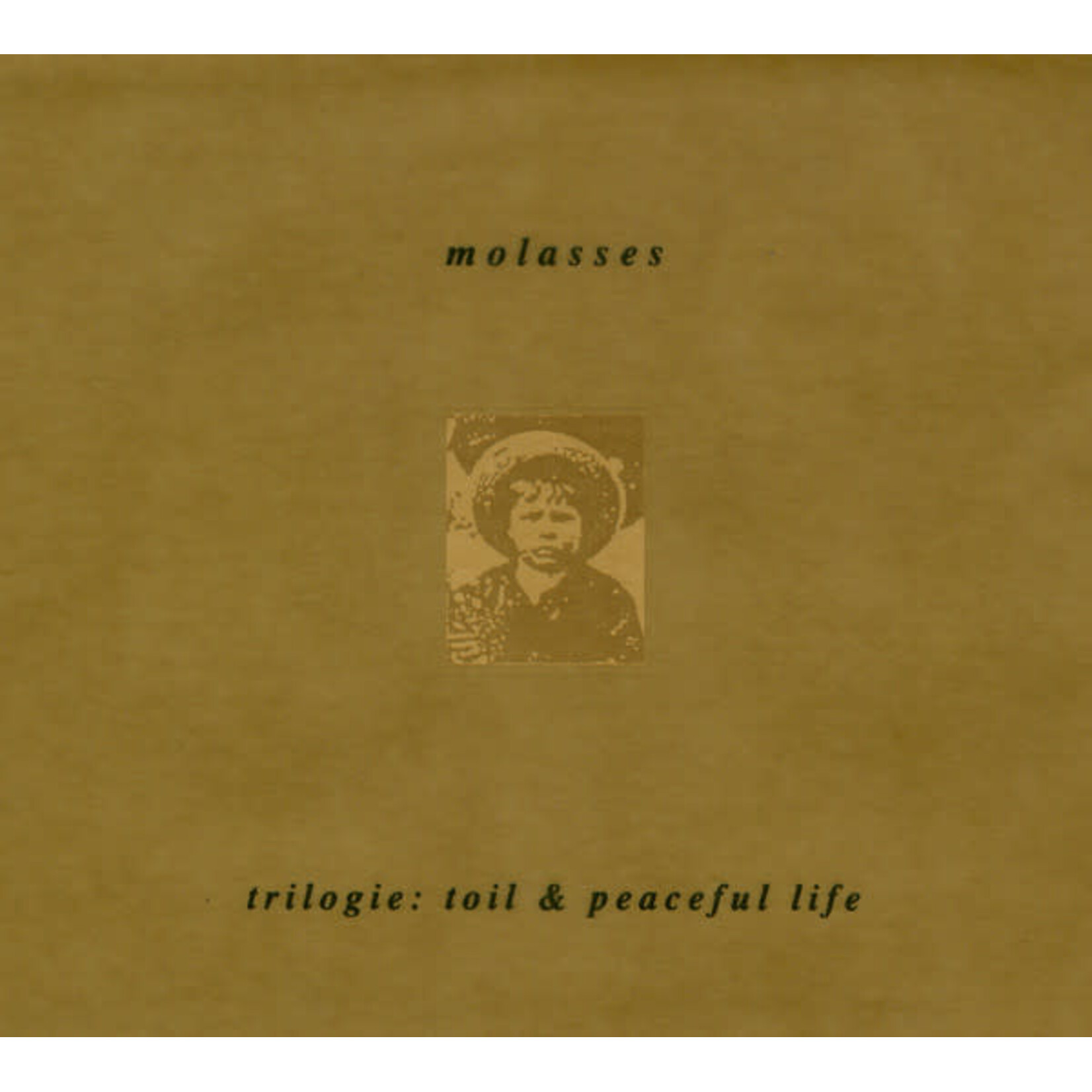 Molasses - Trilogie: Toil & Peaceful Life [USED CD]