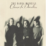 Barra MacNeils - Closer To Paradise [USED CD]
