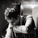 Mary Gauthier - Between Daylight And Dark [USED CD]