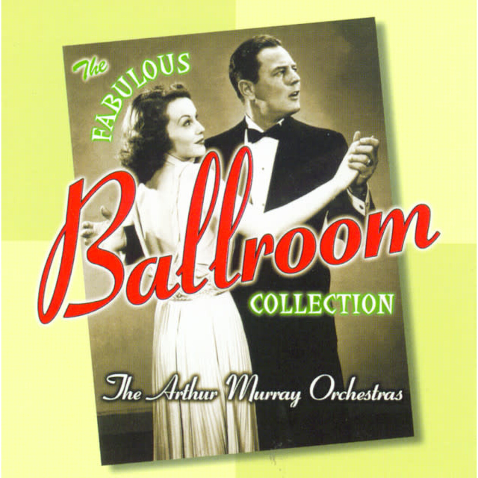 Arthur Murray Orchestra - The Fabulous Ballroom Collection [USED CD]