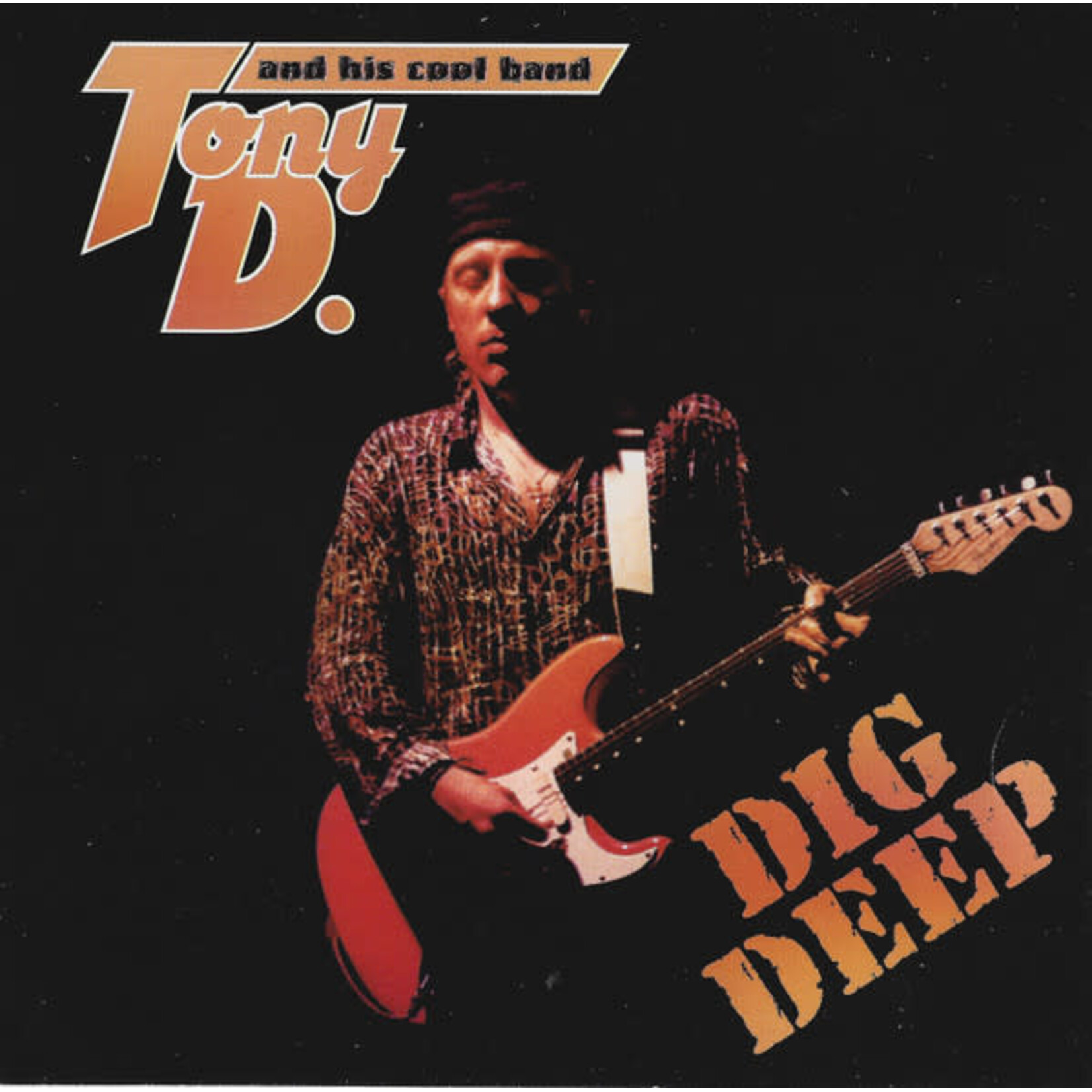Tony D - Dig Deep [USED CD]