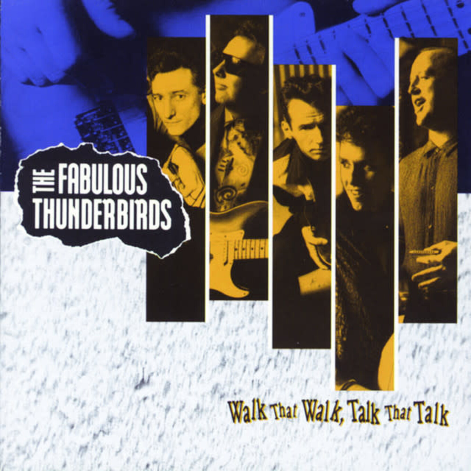 Fabulous Thunderbirds - Walk That Walk, Talk That Talk [USED CD]