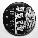 Button - Bikini Kill: Yeah Yeah Yeah Yeah