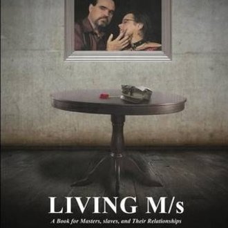 Nazca Plains Nazca Plains Living M/s; A Book for Masters, Slaves and Their Relationships by Dan And Dawn Williams
