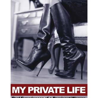 Stockroom Stockroom Books My Private Life by Mistress Nan
